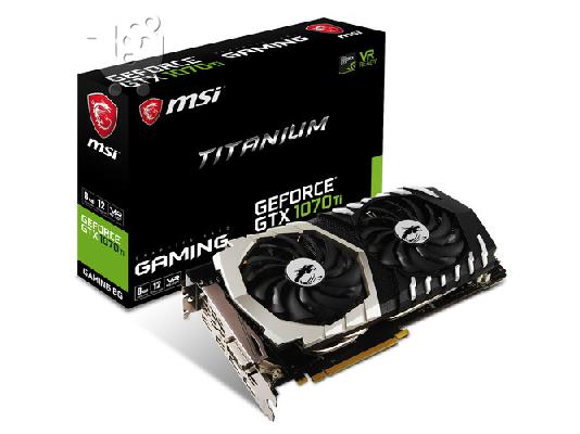 PoulaTo: Κάρτα γραφικών MSI GeForce GTX 1070 Ti TITANIUM 8G